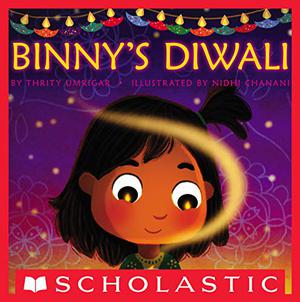 Binny's Diwali by Thrity Umrigar, Nidhi Chanani