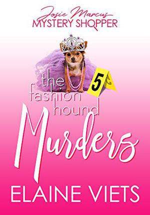 The Fashion Hound Murders by Elaine Viets