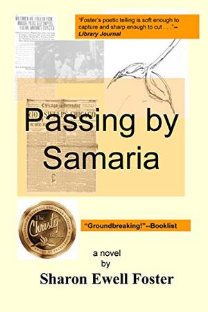 Passing by Samaria by Sharon Ewell Foster