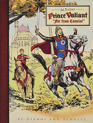 Prince Valiant: Far From Camelot by Gary Gianni, Mark Schultz
