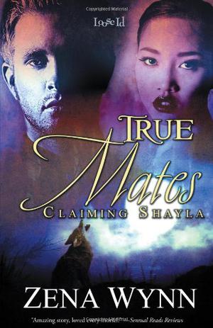 Claiming Shayla (True Mates #5)
