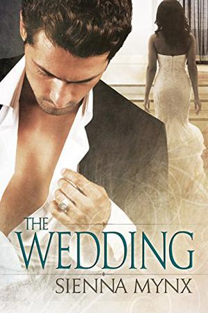 The Wedding by Sienna Mynx