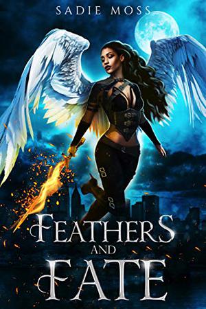 Feathers and Fate Complete Series (Feathers and Fate #1-3)