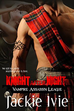 Knight after Night by Jackie Ivie