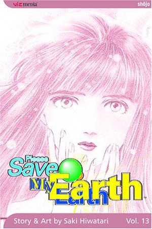 Please Save My Earth, Vol. 13 (Please Save My Earth #13)