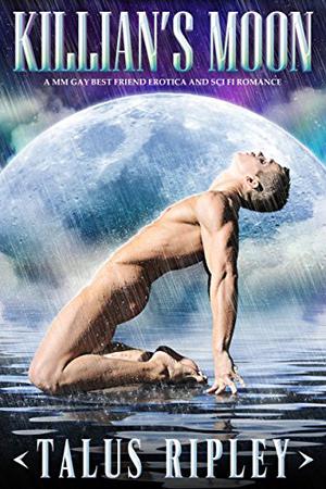 Killian's Moon by Talus Ripley, Travis Simmons