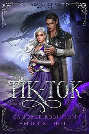 Tik-Tok (Faeries of Oz #4)
