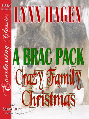 A Brac Pack Crazy Family Christmas (Brac Pack #24)