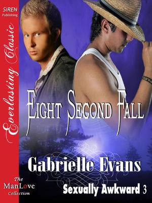 Eight Second Fall by Gabrielle Evans