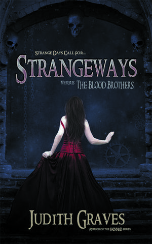 Strangeways Versus the Blood Brothers by Judith Graves