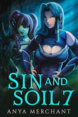 Sin and Soil 7 (Sin and Soil #7)