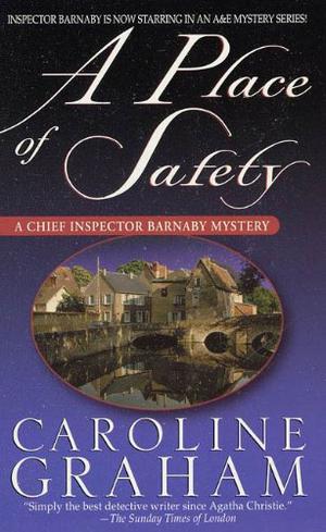 A Place Of Safety (Chief Inspector Barnaby #6)