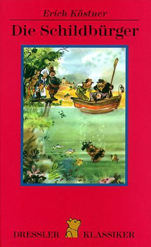 Die Schildbürger by Erich Kästner, Horst Lemke