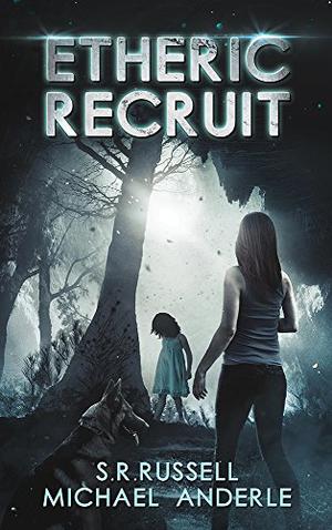Etheric Recruit (Kurtherian Gambit Universe #35)