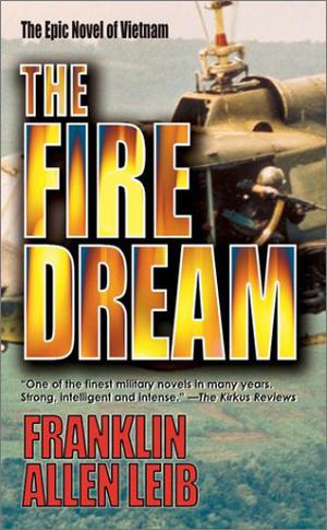 The Fire Dream by Franklin Allen Leib