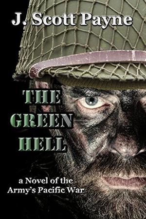 The Green Hell by J. Scott Payne