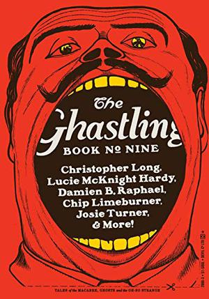 The Ghastling: Book Nine (The Ghastling #9)