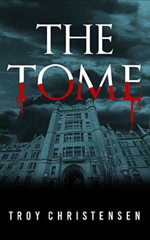 The Tome by Troy Christensen