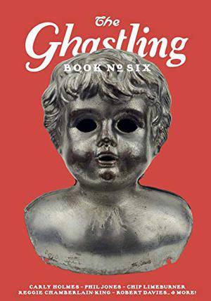 The Ghastling: Book Six (The Ghastling #6)
