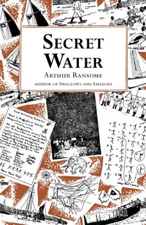 Secret Water (Swallows and Amazons #8)