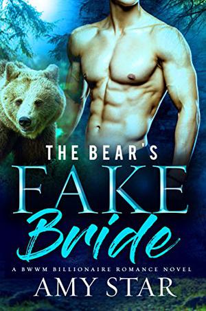 The Bear's Fake Bride (Bears With Money #1)