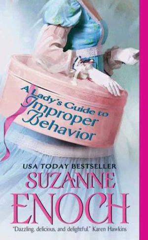 A Lady's Guide to Improper Behavior by Suzanne Enoch