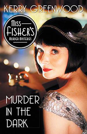 Murder in the Dark (Phryne Fisher #16)