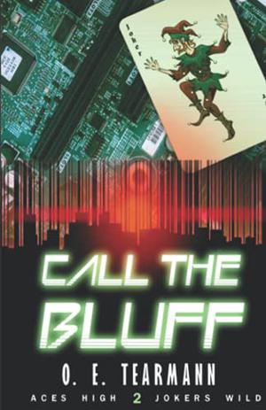 Call the Bluff by O.E. Tearmann