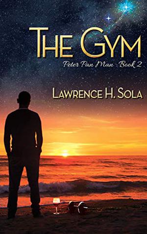The Gym by Lawrence H. Sola