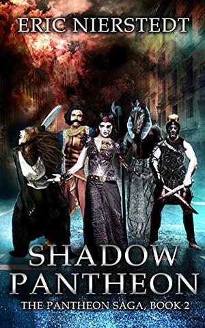 SHADOW PANTHEON by Eric Nierstedt