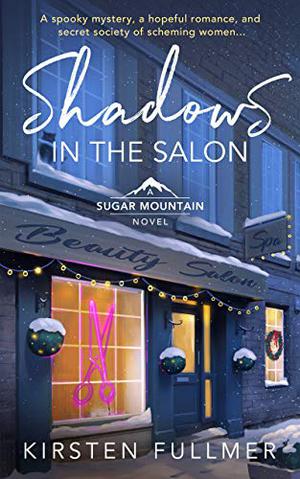 Shadows in the Salon (Sugar Mountain #3)