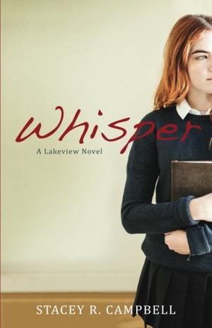 Whisper by Stacey R. Campbell
