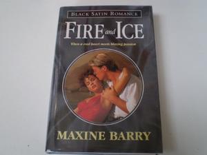 Fire and Ice by Maxine Barry