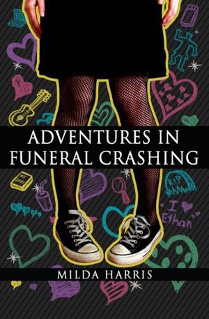 Adventures in Funeral Crashing (Funeral Crashing #1)