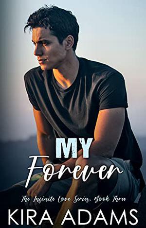 My Forever by Kira Adams