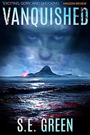 Vanquished by S.E. Green
