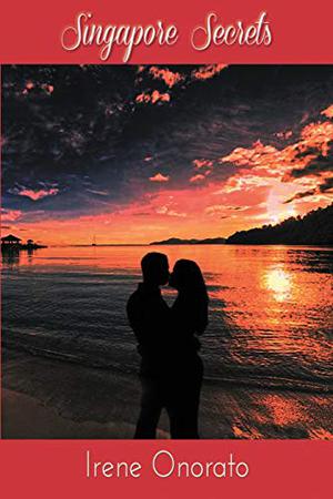 Singapore Secrets by Irene Onorato