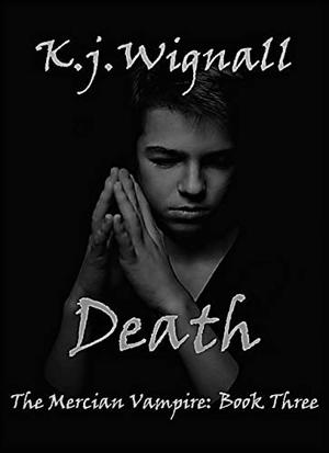 Death by K.J. Wignall, Carl Prekopp