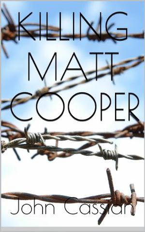 Killing Matt Cooper (The Knight Chronicles #1)