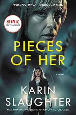 Pieces of Her (Andrea Oliver #1)