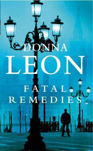 Fatal Remedies (Commissario Brunetti #8)