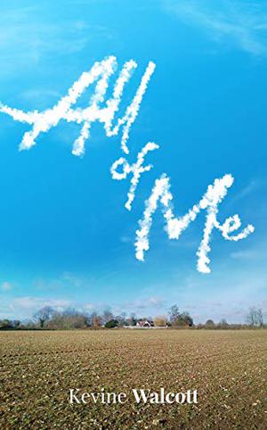 All of Me by Kevine Walcott