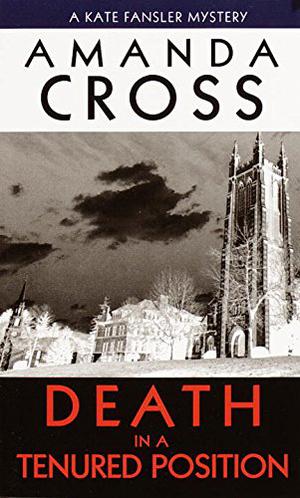 Death in a Tenured Position (Kate Fansler Mystery #6)