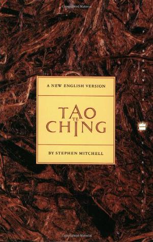 Tao Te Ching: A New English Version by Lao Tzu, Stephen Mitchell