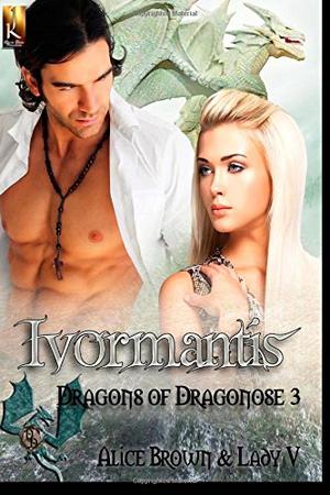 Ivormantis by Alice Brown