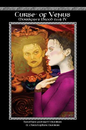 Curse of Venus by Heather Poinsett Dunbar, Christopher Dunbar, Khanada Taylor