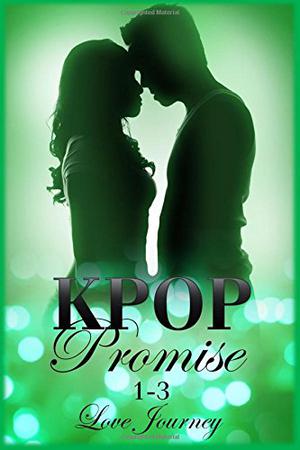 Kpop Promise: 1-3 (KPOP Promise #1-3)