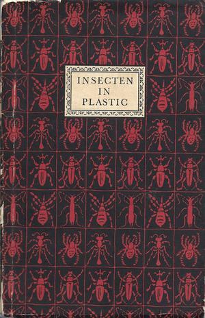 Insecten in plastic by Manuel van Loggem, Emmanuel van Loggem, Jean Paul Vroom
