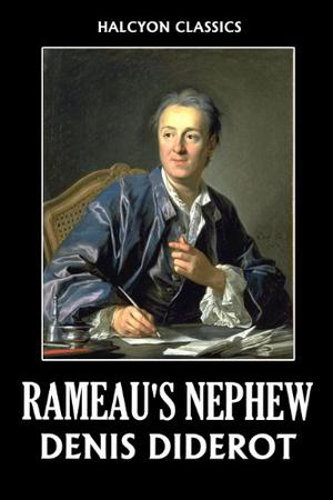 Rameau's Nephew by Denis Diderot