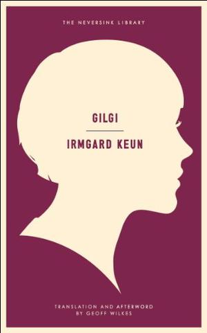Gilgi by Irmgard Keun